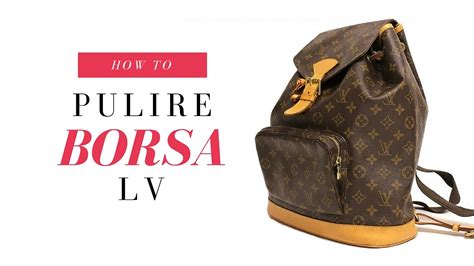 louis vuitton come pulire|HOW TO: PULIRE LA BORSA LOUIS VUITTON .